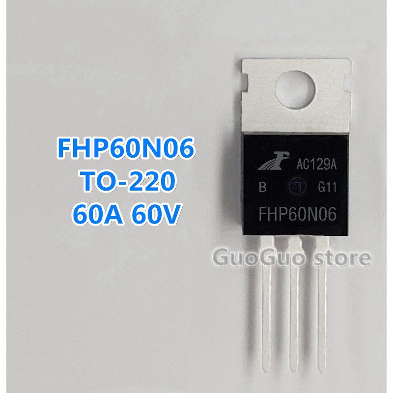 10 ชิ้น FHP60N06 TO-220 60N06 TO220 60A 60V ทรานซิสเตอร์ MOSFET