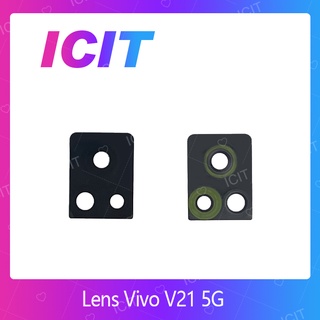 VIVO V21 5G  อะไหล่เลนกล้อง กระจกเลนส์กล้อง กระจกกล้องหลัง Camera Lens (ได้1ชิ้นค่ะ) ICIT 2020