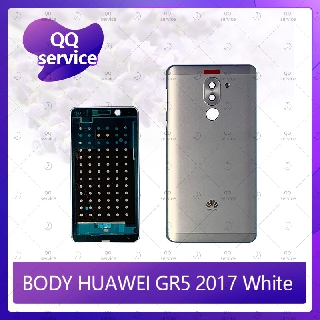 Body Huawei GR5 2017/BLL-L22 อะไหล่บอดี้ เคสกลางพร้อมฝาหลัง Body อะไหล่มือถือ คุณภาพดี QQ service