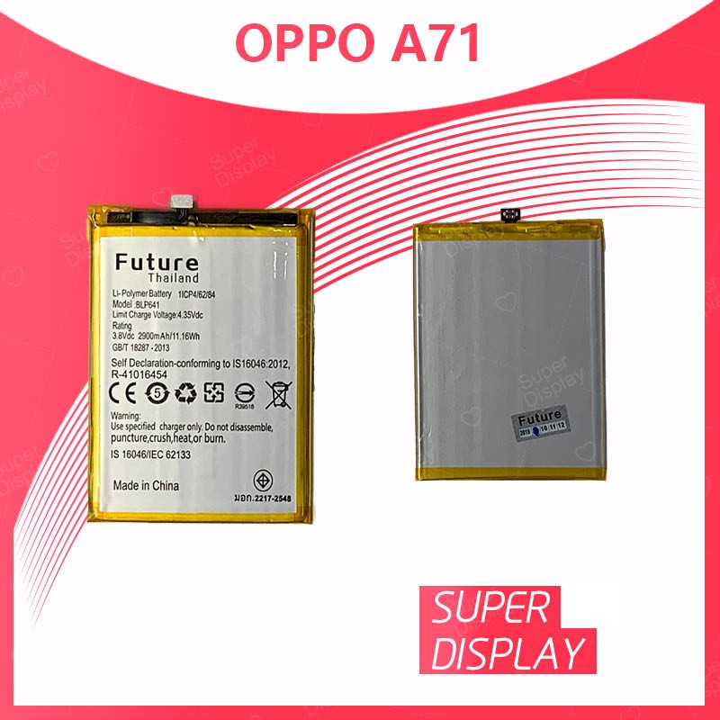 OPPO A71 อะไหล่แบตเตอรี่ Battery Future Thailand For oppo a71 อะไหล่มือถือ คุณภาพดี มีประกัน1ปี Supe