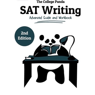 The College Pandas SAT Writing: Advanced Guide and Workbook