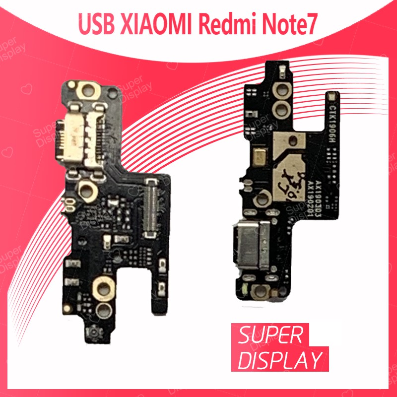 Xiaomi Redmi Note 7 อะไหล่สายแพรตูดชาร์จ แพรก้นชาร์จ Charging Connector Port Flex Cable（ได้1ชิ้นค่ะ) Super Display