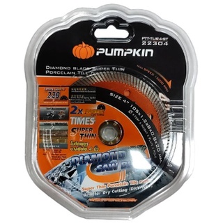 PUMPKIN PTT-TUR4-ST ใบตัดเพชร 4 นิ้ว 22304  PUMPKIN  รุ่น SUPER THIN   ใบตัดกระเบื้อง ใบตัดปูน ใบตัดคอนกรีต