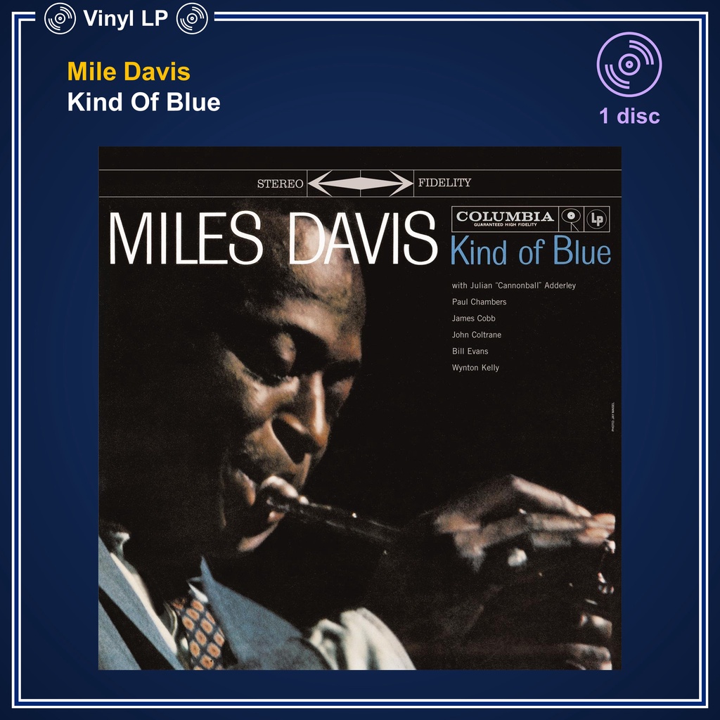 [แผ่นเสียง Vinyl LP] Miles Davis - Kind Of Blue [ใหม่และซีล SS]