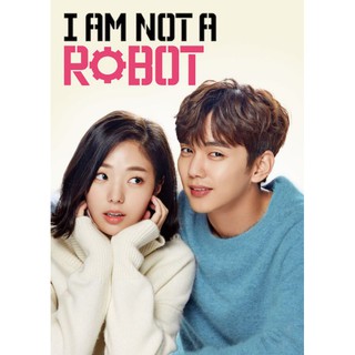 รักนี้หัวใจไม่โรบอต I Am Not a Robot 2017 - ดีวีดีซีรีย์เกาหลี