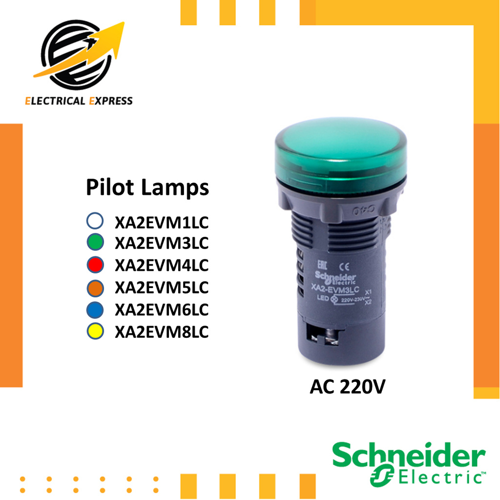 Pilot Lamps/LED 22mm. 220VAC/XA2/ ไพล็อทแลมป์/Scnneider/XA2EVM3LC/XA2EVM4LC/XA2EVM5LC/XA2EVM6LC/XA2E
