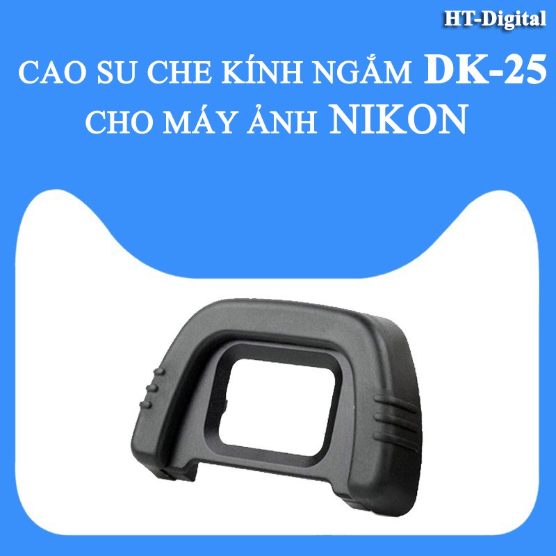 Nikon Eyecup DK-25 ยางอายแชโดว ์ สําหรับ Nokia D3200 D3300 D3400 D5300 D5500D5600