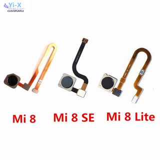 เครื่องสแกนลายนิ้วมือ สําหรับ Xiaomi Mi8 Mi 8 Lite SE Touch Sensor ID Home Button Return Keypad Flex Cable