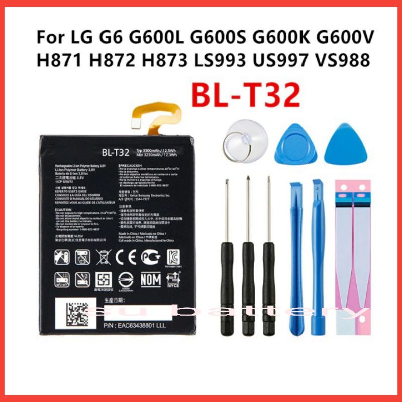 แบตเตอรี่ LG G6 G600L G600S G600K G600V H871 H872 H873 LS993 US997 VS988 T32 ✨💖💖BLT32💖✨💖 3300MAh  + เครื่องมือ