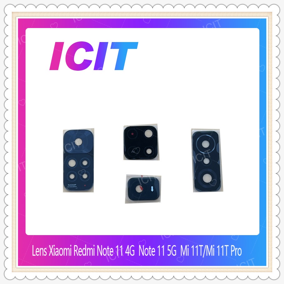 Lens Xiaomi Mi 11T / Mi 11T Pro อะไหล่เลนกล้อง กระจกเลนส์กล้อง กระจกกล้องหลัง Camera Lens (ได้1ชิ้น)