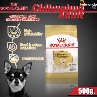 Royal Canin Chihuahua Adult อาหารสุนัขพันธุ์ ชิวาวา โรยัลคานิน 500g.