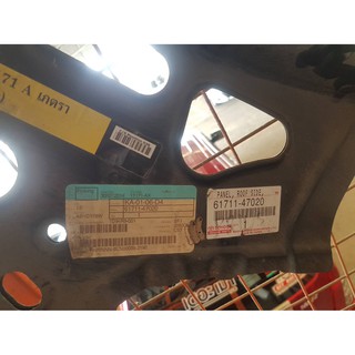 415. 61711-47020 PANEL, ROOF SIDE, OUTER RH แผงหลังคา พรีอุส PREUS ปี 2009-2015 ของแท้ เบิกศูนย์ โตโยต้า Toyota (TTGSHO)