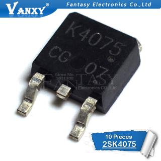 10PCS 2SK4075 TO252 K4075 TO-252