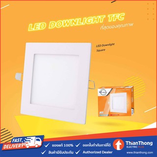 TFC ดาวน์ไลท์ ฝังฝ้า LED Panel เหลี่ยม 6" LED 12W