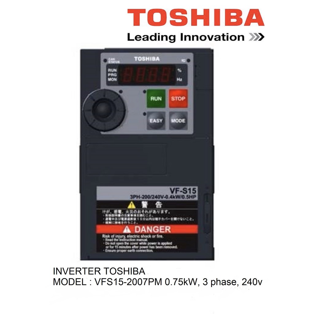 INVERTER TOSHIBA MODEL : VFS15-2007PM 0.75kW, 3 phase, 240v.