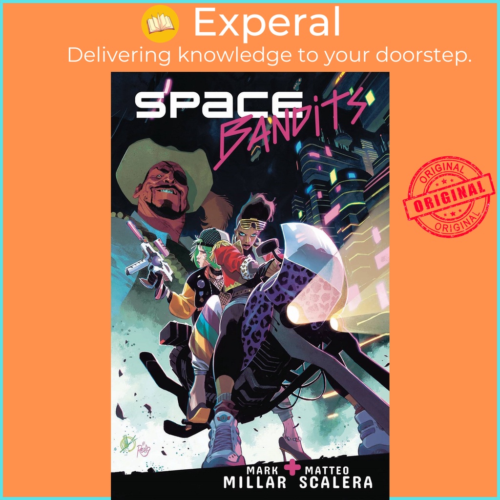 Space Bandits โดย Mark Millar (ฉบับสหรัฐอเมริกาปกอ่อน)