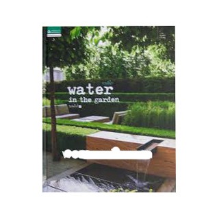 water in the garden สวนมีน้ำ