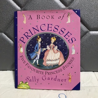 A Book of PRINCESS FIVE FAVOURITE PRINCESS STORIES SallyGardner