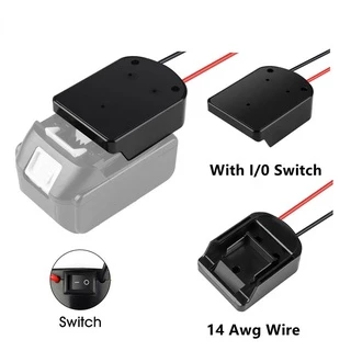 สําหรับ Makita/Bosch/Milwaukee/Dewalt/Black & Decker 18V แบตเตอรี่อะแดปเตอร์ขั้วต่อ DIY อะแดปเตอร์ Dock Holder 14 Awg สายไฟ
