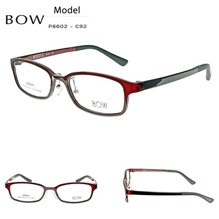 กรอบแว่นตา BOW รุ่น P8602-C92 น้ำหนักเบา ใส่สบาย Vintage มีบริการตัดแว่นสายตาราคาถูก