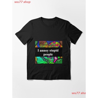 New I Annoy Stupid People Essential T-Shirt เสื้อยืด ดพิมพ์ลาย ดผ้าเด้ง คอกลม cotton แฟชั่น sale Unisex