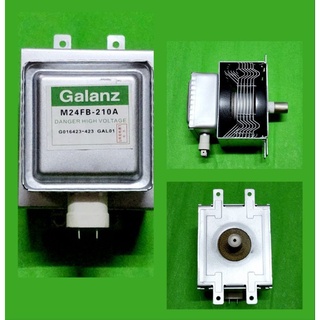 แมกนีตรอน GALANZ M24FB-210A อะไหล่ถอดรีใหม่ผ่านจากโรงงาน