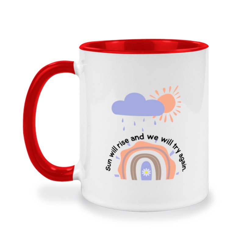 แก้วเซรามิก Sun will rise and we will try again แก้วขุ่น twotone coffee mug