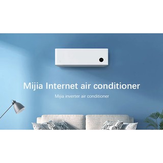 แอร์ ติดผนัง ปรับความชื้นได้ Xiaomi Mijia Air Conditioner with Humidity Controlling เครื่องปรับอากาศ ระบบ Inverter