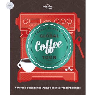 LONELY PLANET GLOBAL COFFEE TOUR (1ST ED.)