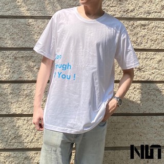 เสื้อยืด T-Shirt I cool enough for you N5