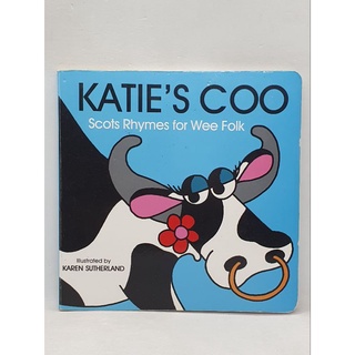 KATIE’S COO. Scots Rhymes for Wee Folk(board book )- E