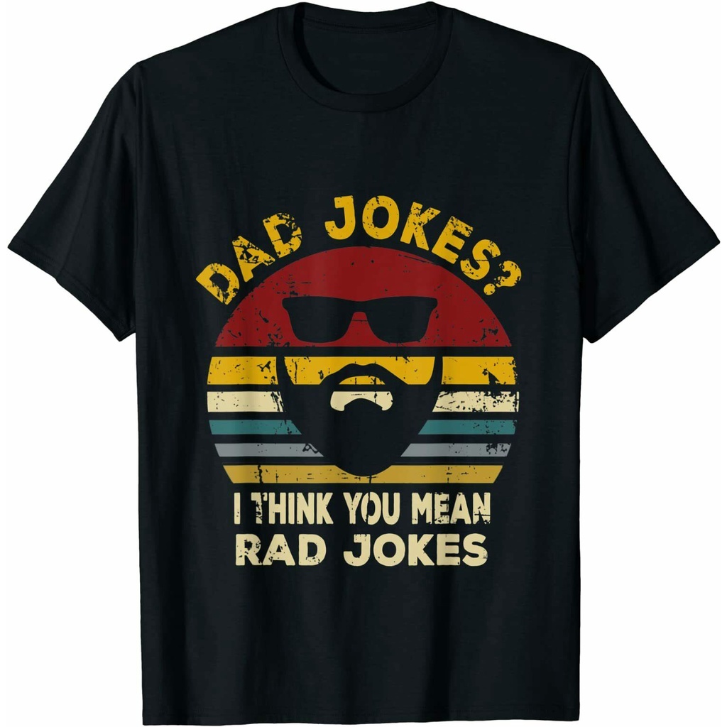 Dad Jokes I Think You Mean Rad Jokes เสื้อยืดพ่อตลก