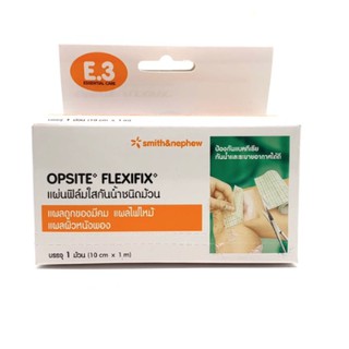 Opsite Flexifix แผ่นฟิล์มใสกันน้ำชนิดม้วน แผลไฟไหม้ แผลถูกของมีคม ขนาด 10cmx1m