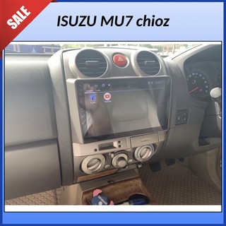 ISUZU MU 7 Chiozจอแอนดรอยตรงรุ่น ปลั๊กตรงรุ่น จอหน้ากาก ปลั๊กครบเช็ท(ร้านมีช่างบริการนอกสถานที่)