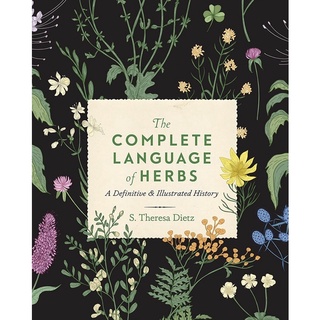 หนังสือภาษาอังกฤษ The Complete Language of Herbs: A Definitive and Illustrated History (Volume 8)