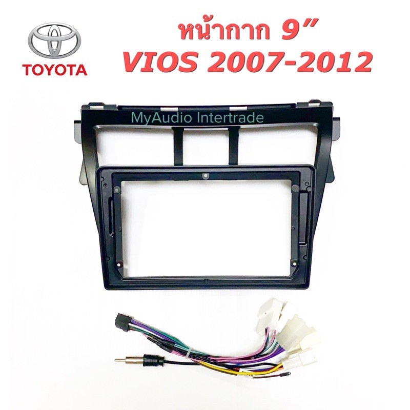 หน้ากากวิทยุ TOYOTA VIOS 2007-2012 สำหรับจอ 9 นิ้ว พร้อมปลั๊กตรงรุ่น