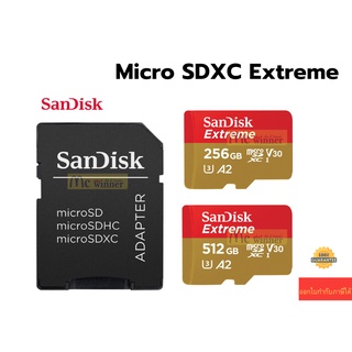 512GB,256GB MICRO SD CARD (ไมโครเอสดีการ์ด) SANDISK SDXC EXTREME CLASS 10 ประกันตลอดการใช้งาน -ของแท้