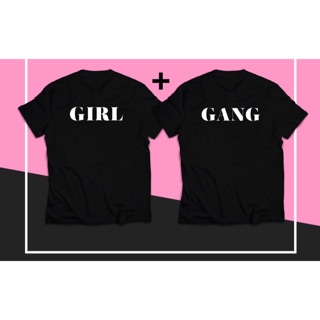 เสื้อสกรีนด้านหลัง Girl+Gang