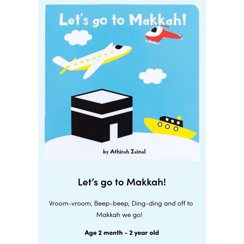 LETS GO TO MAKKAH ! (หนังสือสําหรับเด็กวัยหัดเดิน)