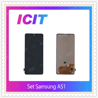 Set Samsung A51  อะไหล่หน้าจอพร้อมทัสกรีน หน้าจอ LCD Display Touch Screen ICIT-Display