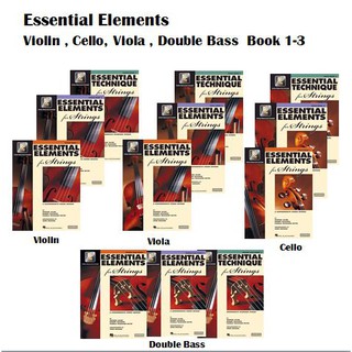 หนังสือ Essential Elements Violin , Cello , Viola , Double Bass เล่ม 1-3