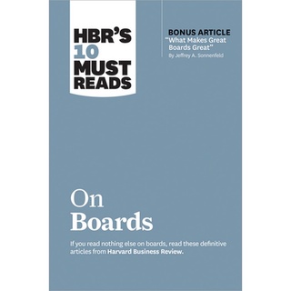 Chulabook(ศูนย์หนังสือจุฬาฯ) |C321หนังสือ 9781633698895 HBRS 10 MUST READS ON BOARDS (WITH BONUS ARTICLE "WHAT MAKES GREAT BOARDS GREAT" BY JEFFREY A. SONN