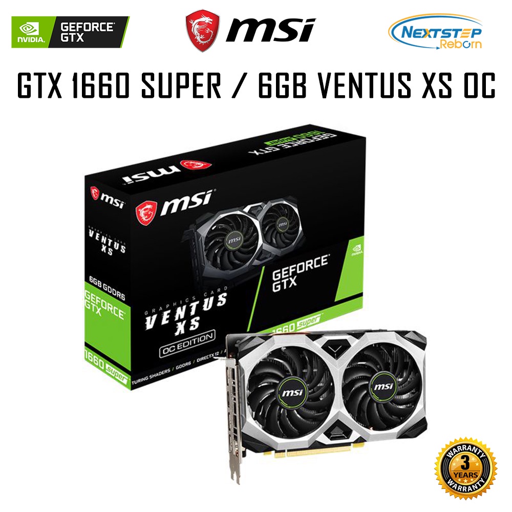 MSI GTX 1660 SUPER  6GB VENTUS XS  OC GDDR6
