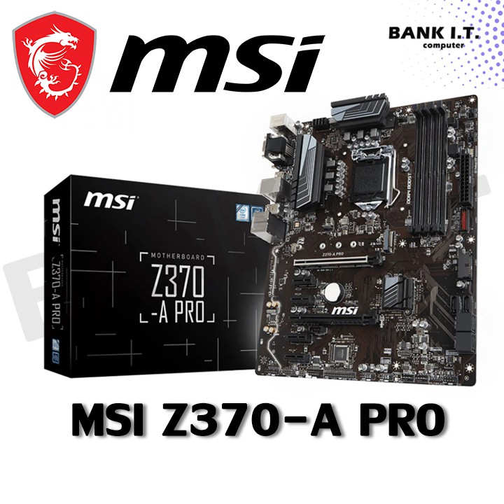 MAINBOARD MSI Z370-A PRO LGA1151 เจน 8-9 ประกัน strek 19-03-2021