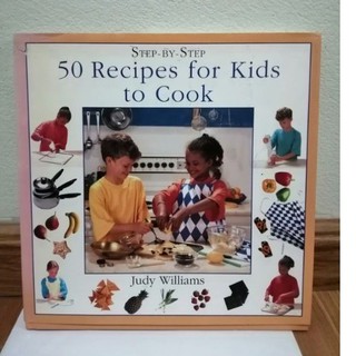 Step by Step. 50 Recipes for kids to cook., by Judy Williams- L