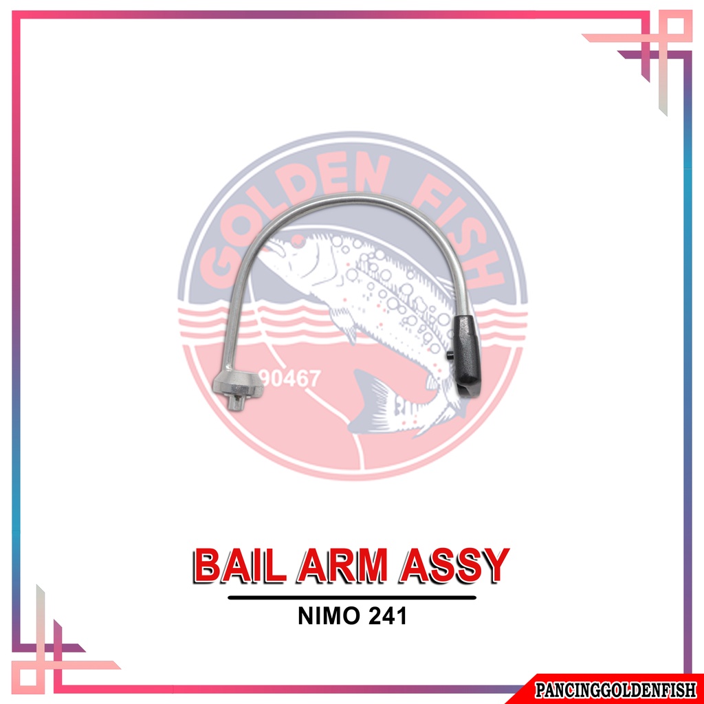 BAIL ARM ASSY,BAIL ARM LEVER REEL GOLDENFISH NIMO