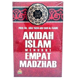 อิสลามตามศาสนาสี่โรงเรียน - ศาสตราจารย์ ABUL YAZID ABU ZAID AL AJAMI [ของแท้]