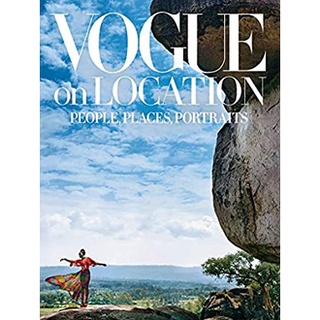 Vogue on Location : People, Places, Portraits [Hardcover]หนังสือภาษาอังกฤษมือ1(New) ส่งจากไทย