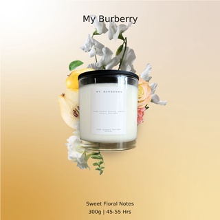 เทียนหอม Soy Wax น้ำหอม กลิ่น Miss London My Burberry 300g / 10.14 oz Burn: 45 - 55 hours (แบบไม่มีฝาปิด)(no lid)