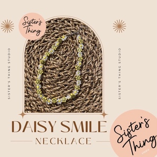 Sister’s Thing Studio 🌈 Daisy Smile Necklace สร้อยคอลูกปัดดอกไม้อมยิ้ม